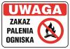 Tablica 25*17.5cm uwaga ! zakaz palenia ogniska             