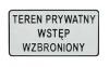 Tablica 15*29cm teren prywatny wstęp wzbroniony