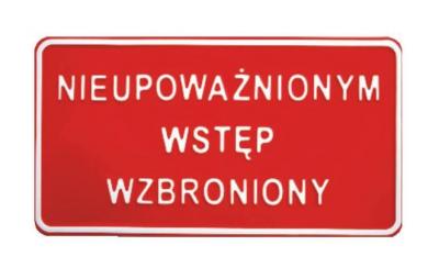 Tablica 15*29cm nieupoważnionym wstęp wzbroniony