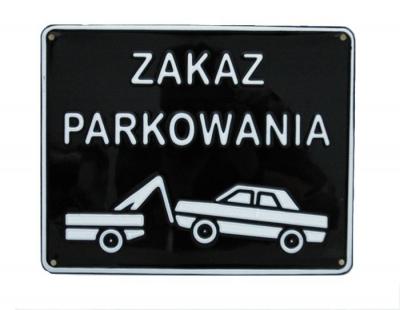 Tablica 23*29cm zakaz parkowania